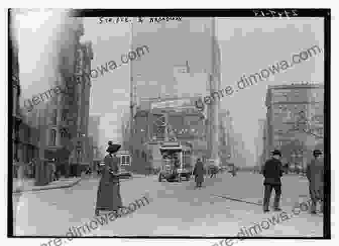 Black And White Photograph Of Broadway In New York City In The Early 1900s, With Horse Drawn Carriages And Vintage Buildings Enchanted New York: A Journey Along Broadway Through Manhattan S Magical Past