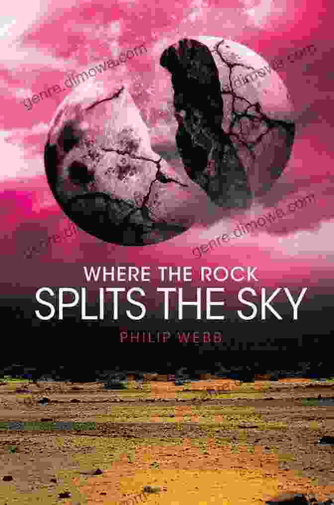 Book Cover Of 'Where The Rock Splits The Sky' Where The Rock Splits The Sky