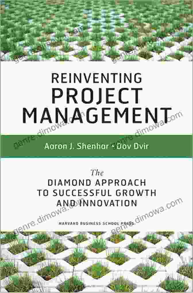 Dr. John Smith, Author Of The Diamond Approach To Successful Growth And Innovation Reinventing Project Management: The Diamond Approach To Successful Growth And Innovation