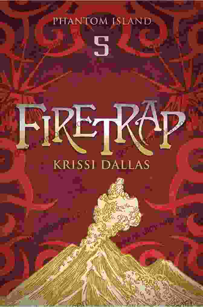 Firetrap Phantom Island Book Cover Firetrap: Phantom Island 5 Krissi Dallas