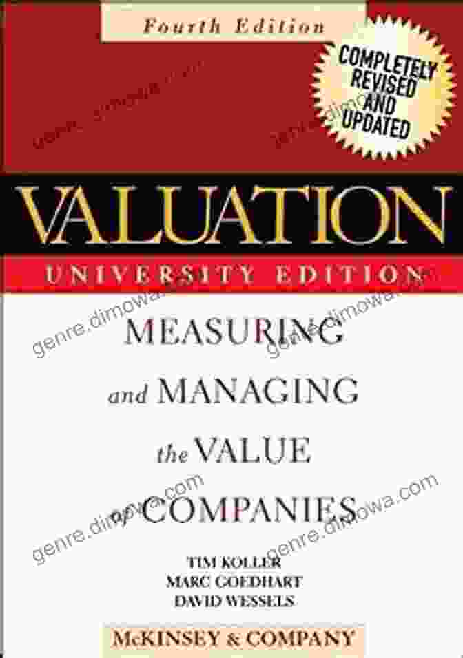 Measuring_And_Managing_The_Value_Of_Companies_Wiley_Finance_296 Valuation: Measuring And Managing The Value Of Companies (Wiley Finance 296)