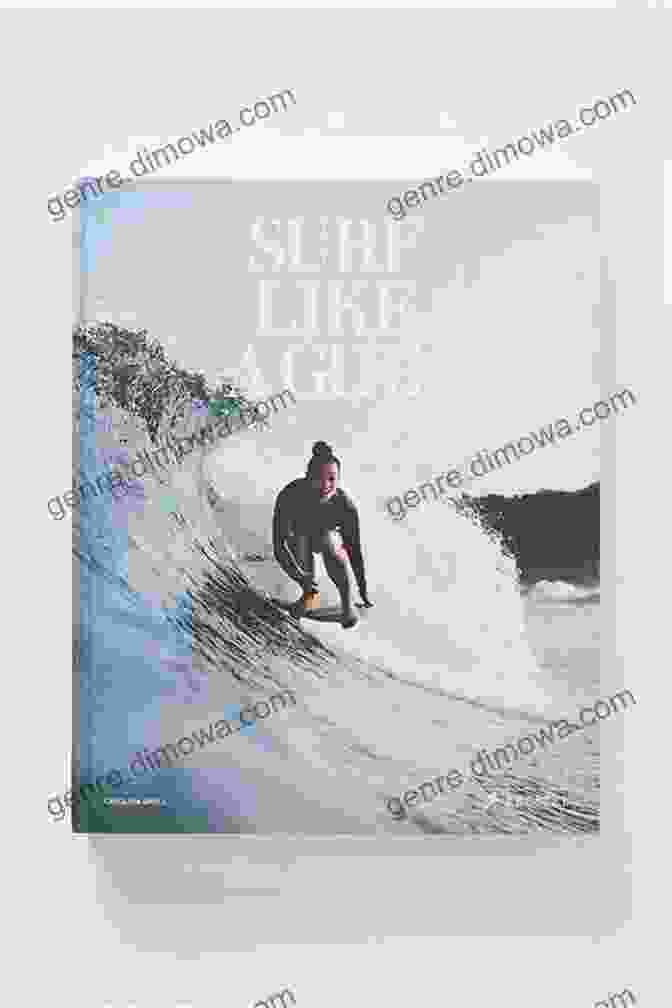 Surf Like A Girl Book Cover Surf Like A Girl: The Surfer Girl S Ultimate Guide To Paddling Out Catching A Wave And Surfing With Aloha