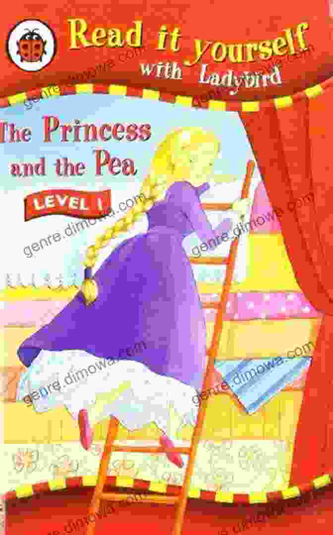 The Princess And The Pea By Read It Yourself With Ladybird The Princess And The Pea Read It Yourself With Ladybird: Level 1