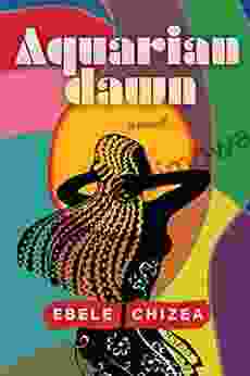 Aquarian Dawn: A Novel