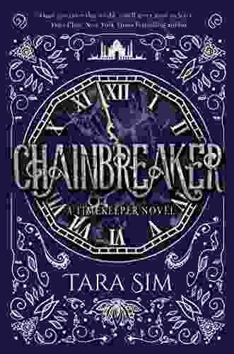 Chainbreaker (Timekeeper 2) Tara Sim