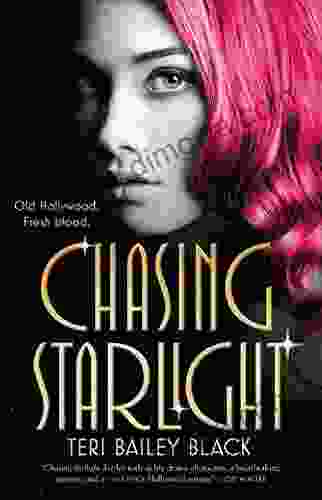 Chasing Starlight Teri Bailey Black