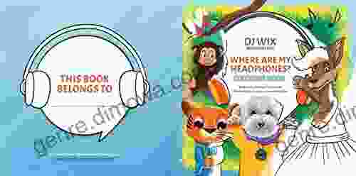 DJ Wix Where Are My Headphones? Coloring (DJ Wix Adventures)