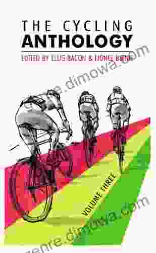 The Cycling Anthology: Volume Three (3/5)