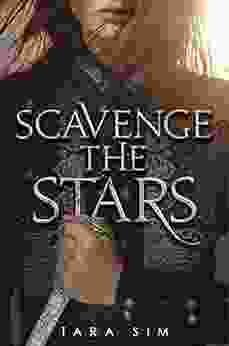 Scavenge The Stars Tara Sim