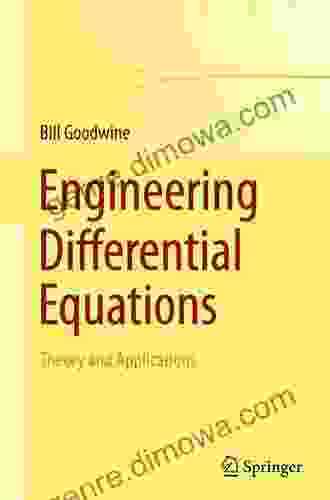 Engineering Differential Equations: Theory And Applications