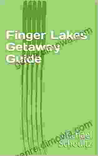 Finger Lakes Getaway Guide Lafe Low