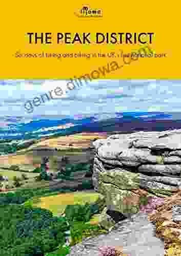 The Peak District: The Ultimate Family Itinerary (Travel Guide)