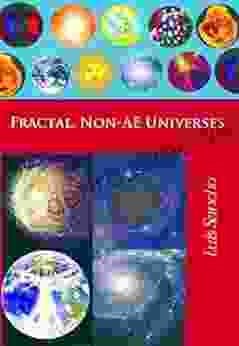 FRACTAL NON AE UNIVERSES (General Systems Sciences (II): Mathematics And Physics 2)