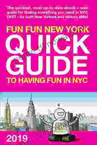 Fun Fun New York: QUICK GUIDE To Having Fun In New York City 2024