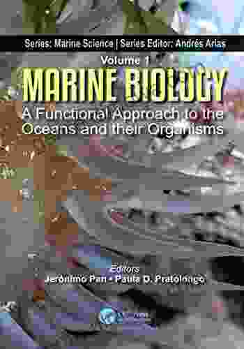 Marine Biology: A Functional Approach To The Oceans And Their Organisms (Marine Science Series)