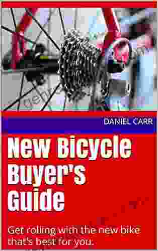 New Bicycle Buyer S Guide: Get Rolling With The New Bike That S Best For You