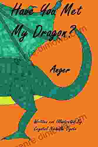 Have You Met My Dragon?: Anger