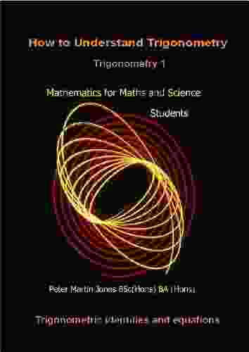 How To Understand Trigonometry 1 Steven T Edwards