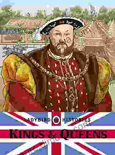 Ladybird Histories: Kings And Queens