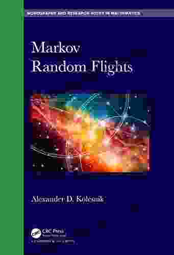 Markov Random Flights (Chapman Hall/CRC Monographs And Research Notes In Mathematics)