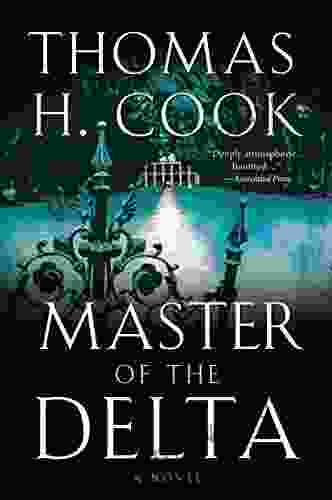 Master Of The Delta: A Novel