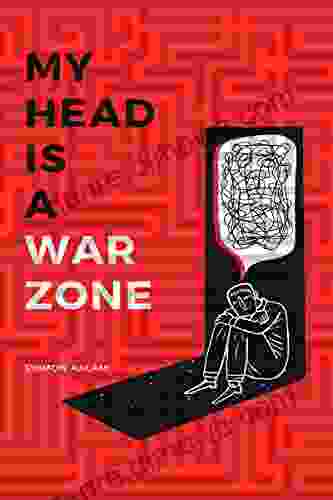 My Head Is A War Zone