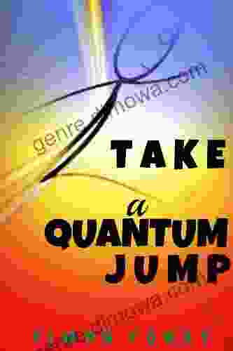 Take A Quantum Jump: Quantum Leap Into Your Alternative Reality