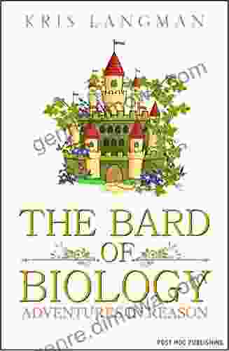 The Bard of Biology (Logic to the Rescue 3)