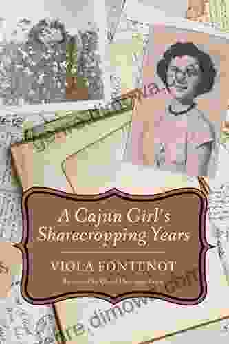 A Cajun Girl S Sharecropping Years