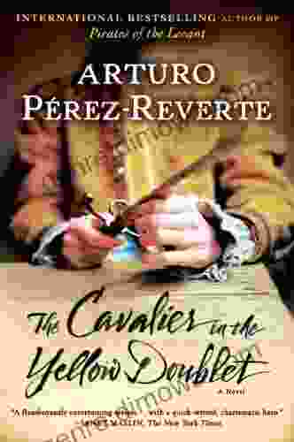 The Cavalier In The Yellow Doublet: A Novel