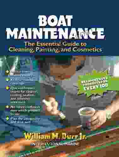 Boat Maintenance: The Essential Guide Guide To Cleaning Painting And Cosmetics