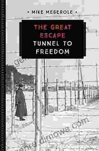 The Great Escape: Tunnel To Freedom (833)