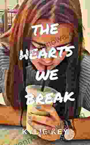 The Hearts We Break: A Sweet Teen Young Adult Bad Boy Romance (Young Love 4)