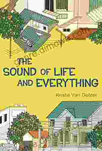 The Sound Of Life And Everything