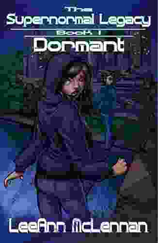 The Supernormal Legacy : 1: Dormant