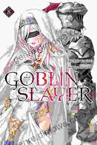 Goblin Slayer Vol 8 (light novel) (Goblin Slayer (Light Novel))