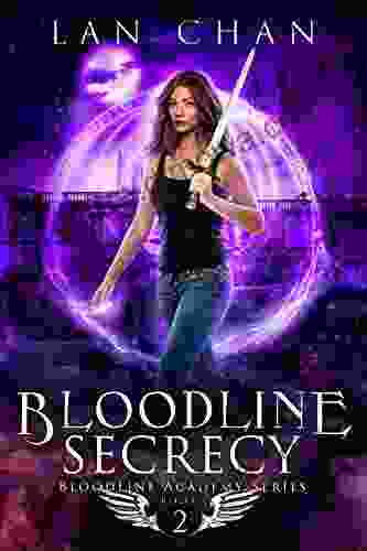 Bloodline Secrecy: A Young Adult Urban Fantasy Academy Novel (Bloodline Academy 2)