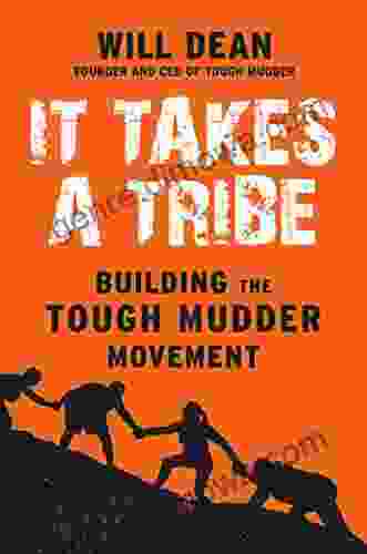 It Takes A Tribe: Building The Tough Mudder Movement