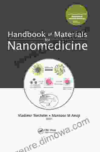 Handbook Of Materials For Nanomedicine (Jenny Stanford On Biomedical Nanotechnology 1)