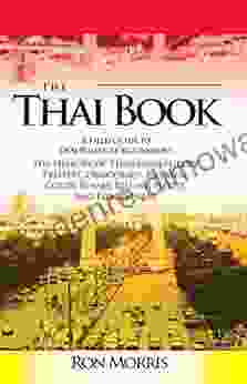 The Thai Book: A Field Guide To Thai Political Motivations