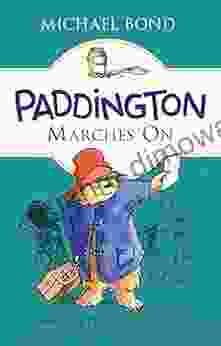 Paddington Marches On Michael Bond