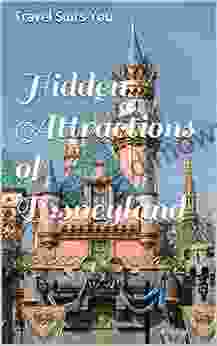 HIDDEN ATTRACTIONS OF DISNEYLAND