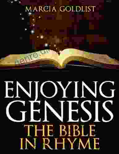 Enjoying Genesis: The Bible In Rhyme