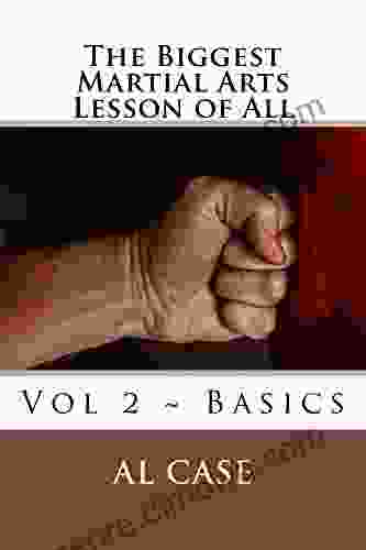 Biggest Martial Art 2: Volume Two ~ Basics (Stances Punches Kick) (The Biggest Martial Arts Lesson Of All)