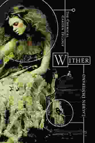 Wither (The Chemical Garden Trilogy 1)